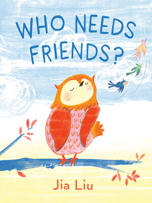 Who Needs Friends? - ebook